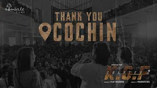 KGF Chapter 2 - Thank you Cochin |Yash |Sanjay Dutt |Raveena|Srinidhi| Prashanth Neel |Hombale Films