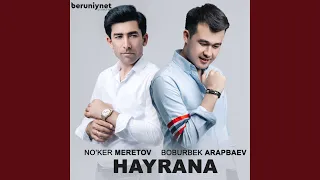 Hayrana (feat. Noker Meretov)