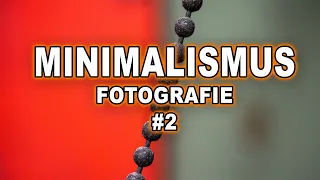 MINIMALISMUS in der FOTOGRAFIE | EIN QUADRATMETER viele MOTIVE