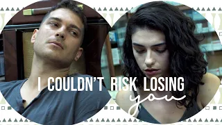 Hakan & Zeynep  - Season 2 {I couldn't risk losing you}