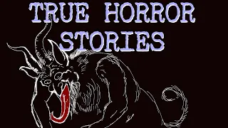 4 True Scary Stories to Keep You Up At Night
