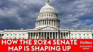 How The 2024 Senate Map Is Shaping Up