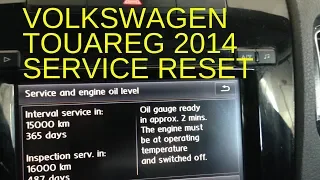 VOLKSWAGEN  TOUAREG 2014 ENGINE OIL SERVICE WARNING LIGHT RESET