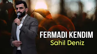 Sahil Deniz - Fermadi Kendim - 2024 Official Music