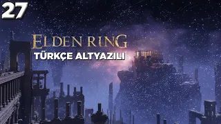 Eternal City Nokron:Elden Ring:27.Bölüm Türkçe Altyazılı