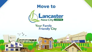 Lancaster New City Cavite Virtual Community Tour
