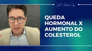 A relação da queda hormonal com o aumento do colesterol