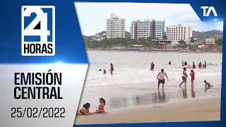 Noticias Ecuador: Noticiero 24 Horas 25/02/2022 (Emisión Central)