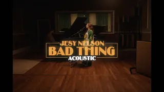 Bad Thing (Official Acoustic Version)