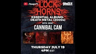 Essential Death Metal Albums of 2000s | Lock Horns (Live Stream Archive)