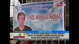 BT: PAO, dudang nanlaban si Carl Arnaiz dahil sa marka umano ng posas na kanilang nakita sa autopsy