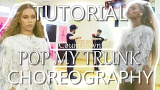 BEYONCÉ - 'Countdown/Pop My Trunk' Step By Step - FWT ORIGINAL CHOREOGRAPHY TUTORIAL | XtianKnowles