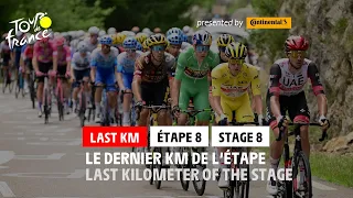 Last KM - Stage 8 - #TDF2022