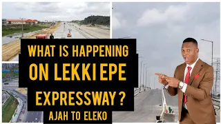 Road Tour | Lekki Epe Expressway Construction UPDATE 2023 | Ajah to Eleko | IBEJU LEKKI LAGOS