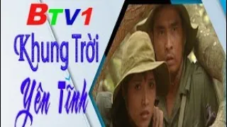 Phim Việt Nam Xưa: Khung Trời Yên Tĩnh