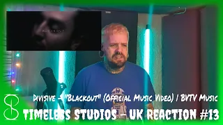 Divisive - "Blackout" (Official Music Video) | BVTV Music Reaction #13