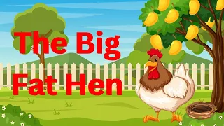 The Big Fat Hen.A Moral Story for Kids | English Bedtime Stories.