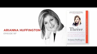 Thrive Now: Arianna Huffington