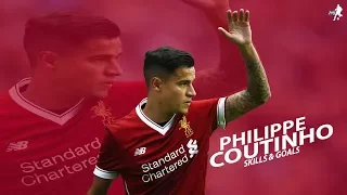 Philippe Coutinho 17-18 ● Skills & Goals-HD