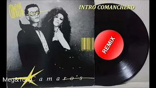 COMPAÑERO - CAMARO´S - REMIX 2022 - (INTRO COMANCHERO)