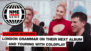 London Grammar on their next album and touring with Coldplay | Brit Awards 2022