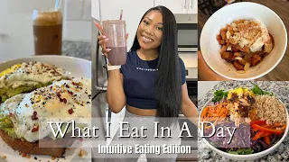 What I Eat In A Day || Intuitive Eating Edition || Journey to Slim Thick