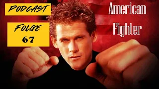 Podcast Folge 67 - American Fighter aka American Ninja