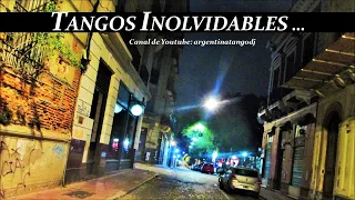 TANGOS INOLVIDABLES - GRANDES ORQUESTAS: CANARO, RODRÍGUEZ, BIAGI, D'ARIENZO, VARELA, TROILO & OTROS