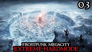 Rising SICKNESS - Frostpunk MEGACITY EXTREME - MAX Difficulty No Exceptions Endless || Part 03