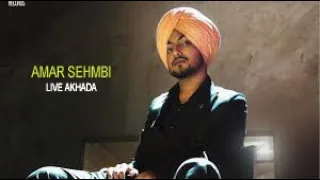 AMAR SEHMBI LIVE AKHADA