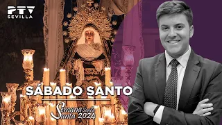 Sábado Santo - Semana Santa 2024 PTV Sevilla