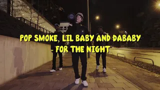 Pop Smoke - "FOR THE NIGHT" ft. Lil Baby, DaBaby (Dance Video)