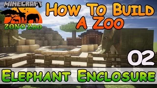 Zoo In Minecraft :: Elephant Enclosure :: How To Build :: E2 :: Z One N Only