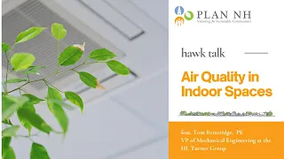 Plan NH Hawk Talk - Air Quality in Inside Spaces