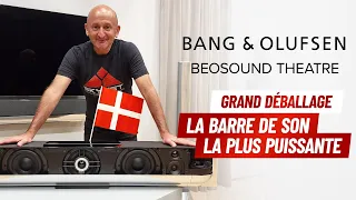 Bang & Olufsen Beosound Theatre : La barre de son la plus puissante ! - Le Grand Déballage