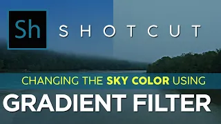 How to Use the Gradient Filter in Shotcut - Sky Replacement Tutorial