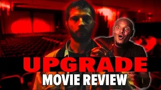 'Upgrade' Review - A Delightful Surprise