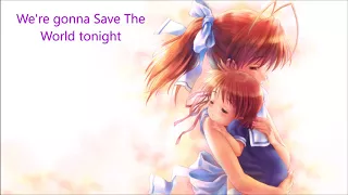 Nightcore - Save the world tonight lyrics