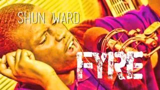 2013 R&B Shun Ward - Fyre