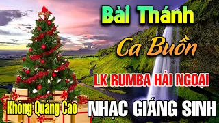 Bài Thánh Ca Buồn, Lá Thư Trần Thế - Nhạc Giáng Sinh Xưa Hải Ngoại Vượt Thời Gian Hay Nhất 2023