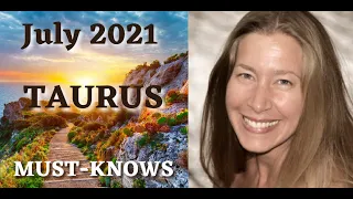 Taurus July 2021 Astrology (Must-Knows)