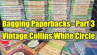 Bagging Books Part 3 - Vintage Collins White Circle Paperbacks - The Iconic Series!