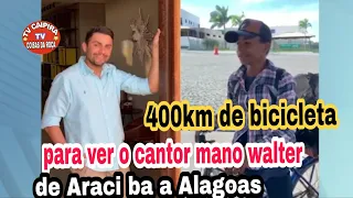 menino de Araci ba viaja mais de 100 km de bicicleta para ver o cantor mano walter em Alagoas