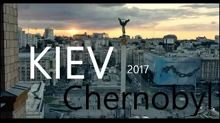 KIEV & CHERNOBYL in 4k | 2017