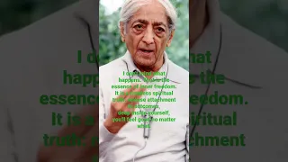 I don't mind what happens. Jiddu Krishnamurti