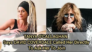 TANYA O'CALLAGHAN Says DAVID COVERDALE Called Her Directly To Ask Her To Join