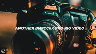 SmallRig BMPCC 6K Pro Run and Gun Rig | FORCED TO MAKE