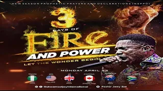 3 DAYS OF FIRE AND POWER - LET THE WONDER BEGIN || NSPPD || 24TH APRIL2023