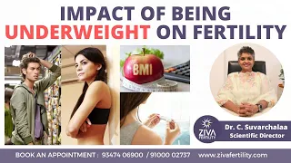 "How Being Underweight Affects Fertility: Essential Facts You Need to Know" || ZIVA Fertilityy