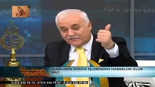 Nihat Hatipoglu   Ölülerin Dünya işlerinden Haberi Olurmu